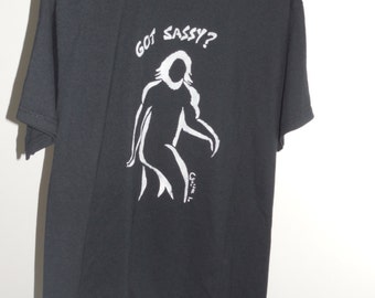 Got Sassy? T-shirt