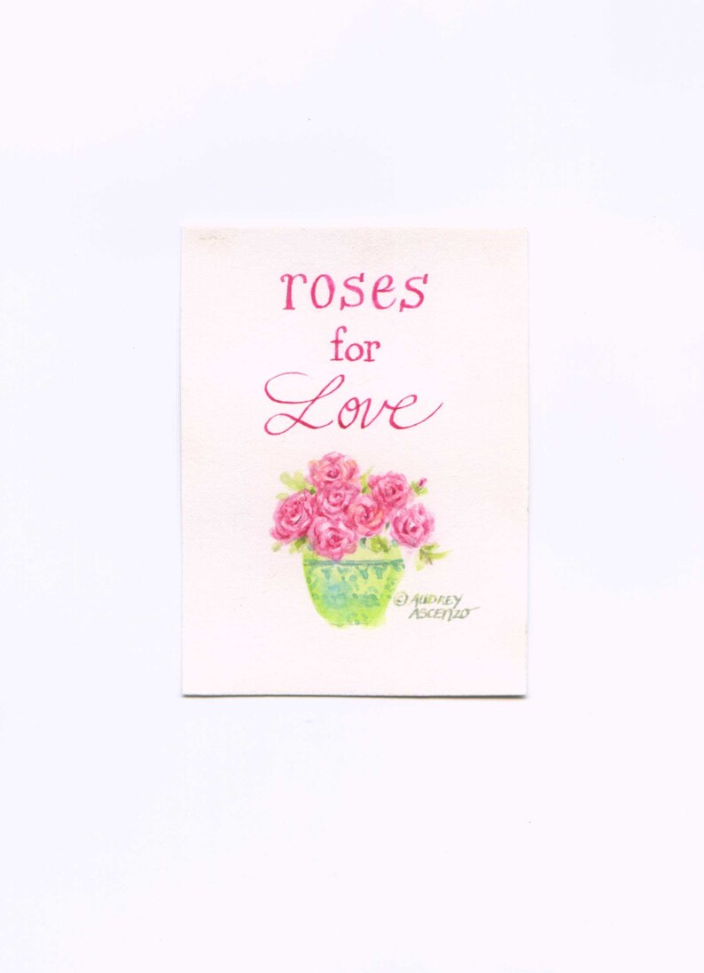 Roses for Love Watercolor Miniature Artwork Artist Trading Card Mini Watercolor Painting Roses Matted Greeting Card by Audrey Ascenzo