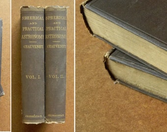 Beautifully Bound & Illustrated Antique Astronomy Books - 2 Vol. "A Manual of Spherical and Practical Astronomy" by Chauvenet - Circa 1800's