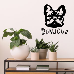 Naklejka ścienna Bonjour Frenchie dog Psiakrew French Bulldog Naklejka winylowa - Nadaje się na ściany, samochody, iPady, lustra Jasne tło