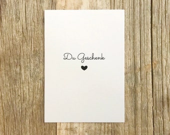 Postkarte "Du Geschenk" . Valentinstag . Freundschaft . Liebe . Danke . Dankbarkeit . Wunder . Zauberwesen