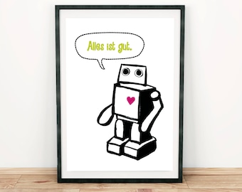 Robot. Heart. All's well. green. Pressure DIN A4 . Type. Writing. Text. India ink. Sci-Fi . Gift. Valentine’s Day