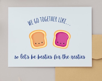 Printable Card for Best Friend: Besties for the Resties PB and J Cards