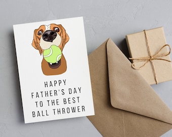 Dog Father's Day Card | From the Dog, Ball Thrower (Digital Download)