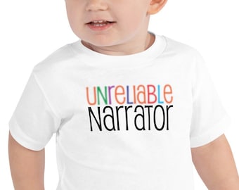 Unreliable Narrator | Back to school shirt, gift for her, gift for him