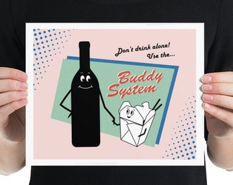 Don't Drink Alone! Use the Buddy System 8x10 print | Funny, gift for wine lover, retro art, drinking, takeout, carryout, best friends