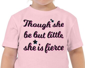 Shakespeare quote tee | Toddler literary shirt, gift for girl, gift for her, girls empowerment, girl power, back to school shirt