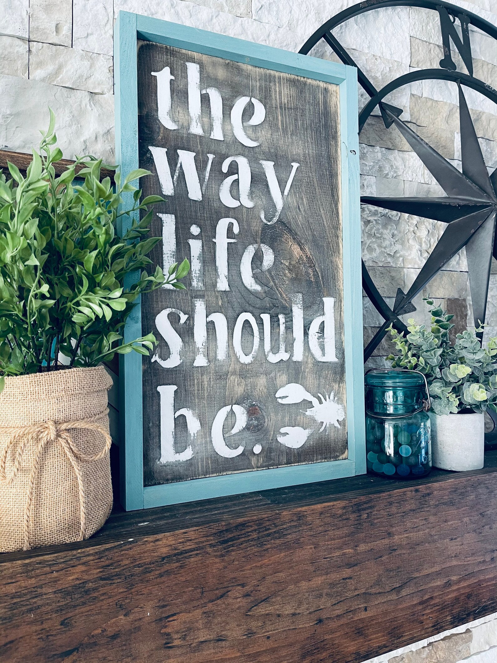 The way life should be sign custom signs Maine signs | Etsy