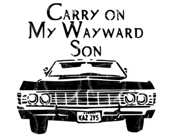 Carry On My Wayward Son Vinyl Sticker Cute Aesthetic Etsy
