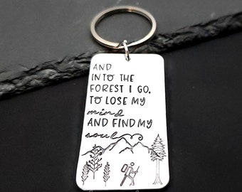 Hiking Key Chain - Hand Stamped - Ispirational Qoute - And into the forest I go  - Mountains are waiting - Nature - Hippie -Jewelry Outdoors