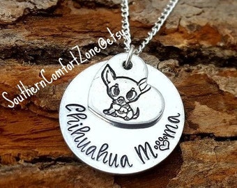 Chihuahua Momma Necklace - Dog Mom - Puppy - Jewelry - Hand Stamped - Personalized - Tea Cup - Pet Jewelry - Gift For Her - Rescue Animal