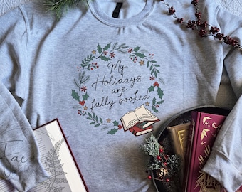 Book Lover Holiday Crewneck Sweater: My Holidays are Fully Booked