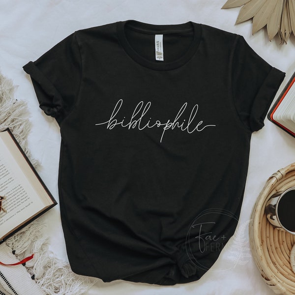 Bibliophile T-Shirt, Reading Shirt, Book Lovers Tee, Book Club, Bookish Clothing