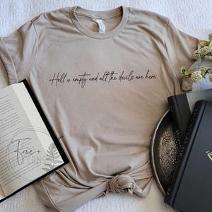 Hell is Empty and all the Devils are Here T-Shirt | Tempest Quote Bookish Tee