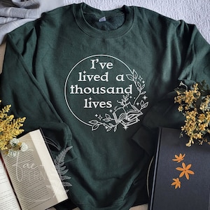 I&#39;ve Lived 1000 Lives Crewneck Sweater | Reading Sweatshirt | Book Lover | Book Club | Literary Sweater
