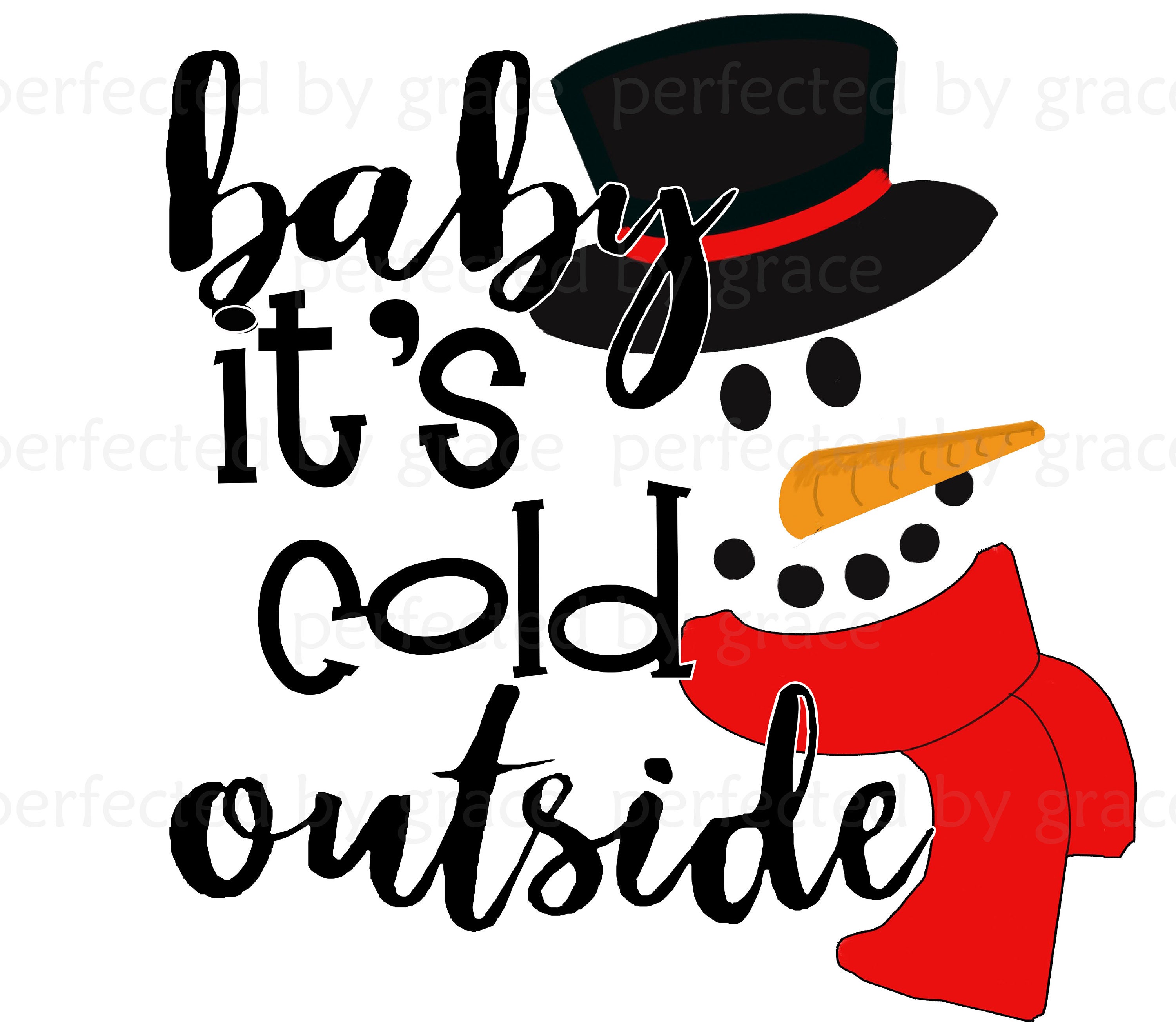 Baby It's Cold Outside 