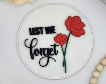 Lest We Forget - 6" Round INSERT ONLY - Lest We Forget Veteran Sign, Red Flowers Home Decor, Signs for Interchangeable Round Frame