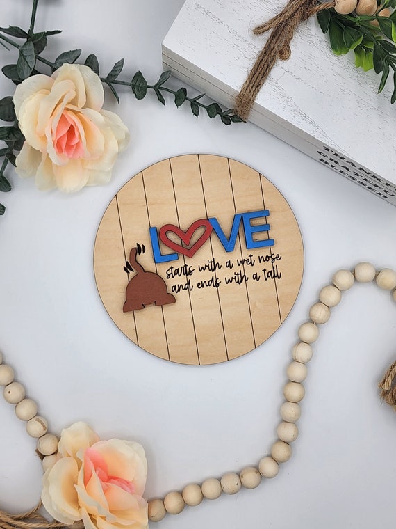 Love of Puppy Tails - 6" Round INSERT ONLY - Puppy Love Home Decor, Signs for Interchangeable Round Frame