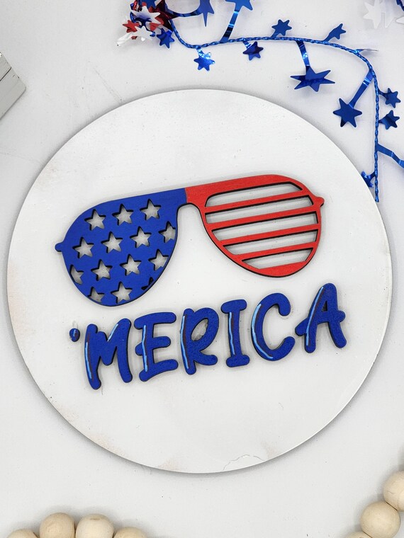 4th of July 'Merica Sunglasses - 6" Round INSERT ONLY - Summer Sign, Red White and Blue Home Decor, Signs for Interchangeable Round Frame