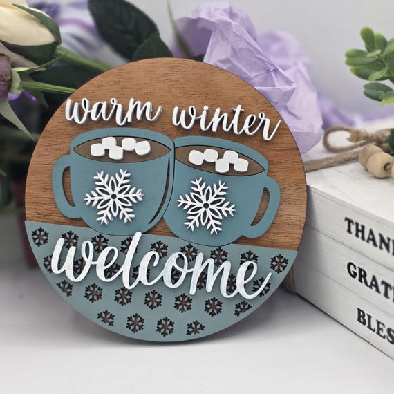 Warm Winter Welcome Sign: Interchangeable Insert (6" Round)