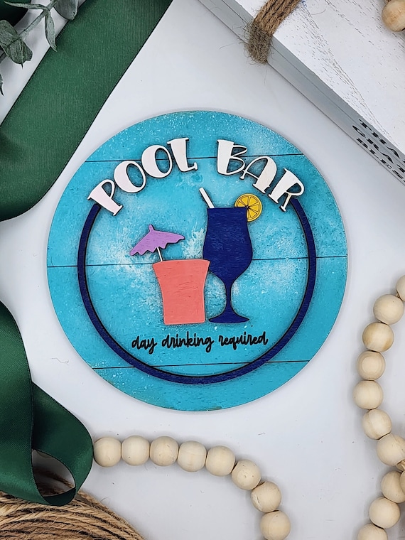 Pool Bar - 6" Round INSERT ONLY - Summer Pool Sign, Funny Home Decor, Signs for Interchangeable Round Frame