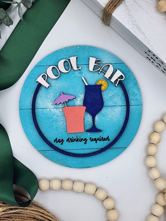 Pool Bar - 6" Round INSERT ONLY - Summer Pool Sign, Funny Home Decor, Signs for Interchangeable Round Frame