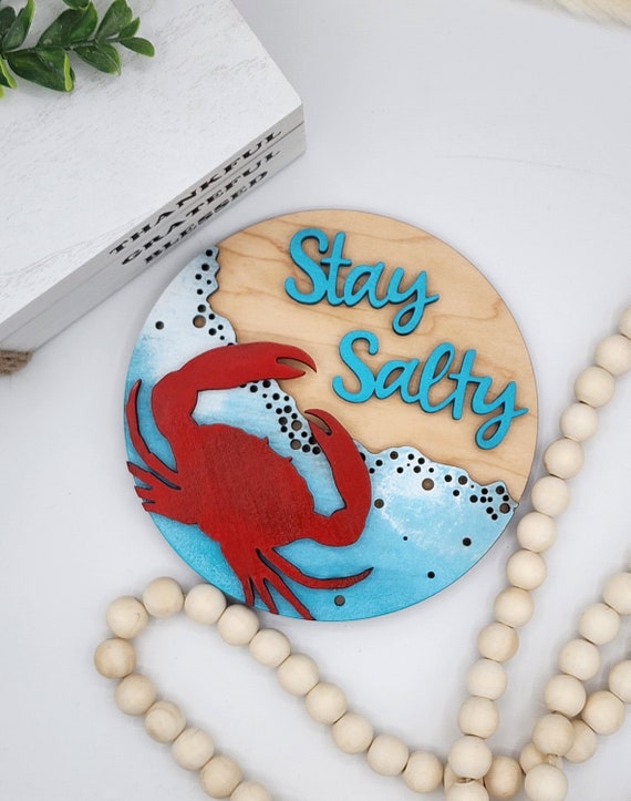 Stay Salty Crab - 6" Round INSERT ONLY - Summer Beach Sign, Salty Crab Ocean Home Decor, Signs for Interchangeable Round Frame