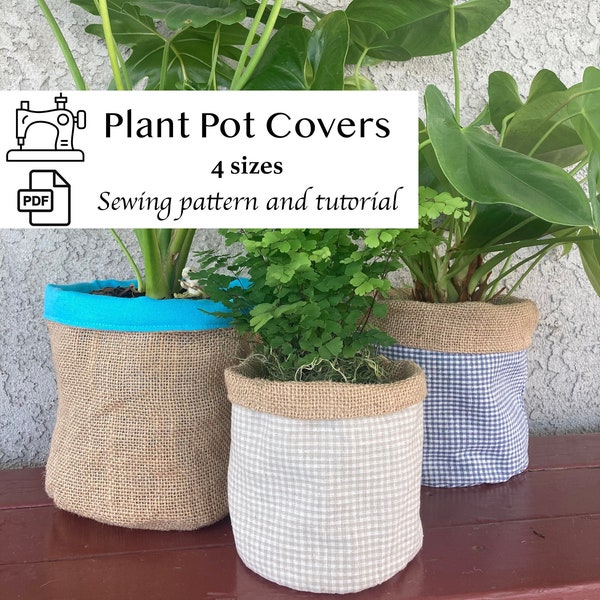 PDF Pattern for Plant Pot Covers, Sewing Pattern and Tutorial for Fabric Flower Basket, Instant Download for Beginner Sewer, Sew a Gift