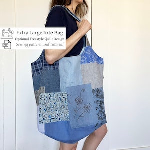 May include: A large blue tote bag made from patchwork fabric. The bag has a variety of blue and white patterns, including floral, plaid, and geometric designs. The bag is being held by a person's hand, and the text "Extra Large Tote Bag Optional Freestyle Quilt Design Sewing pattern and tutorial" is visible in the top left corner of the image.