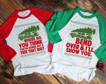 Bend Over and I'll Show You, Matching Couple Christmas Shirts, Christmas, Unisex Three Quarter Sleeve Baseball Raglan - Items 3112 & 3113