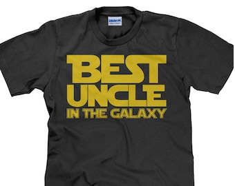 Best Uncle in The Galaxy TShirt - Funny Uncle Shirt - Matching Family Tee Shirt - Unisex Cotton T Shirt - Item 3636