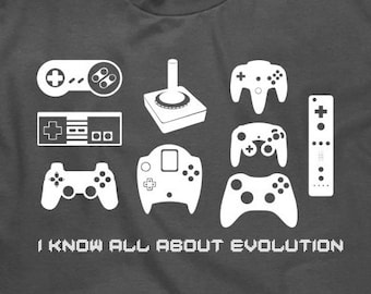 Funny Gamer T Shirt - Nerdy Gaming Tee Shirt - I Know All About Evolution - Item 1590