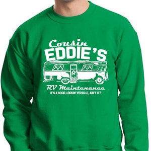Christmas Sweatshirt, Cousin Eddie, Christmas Party, Cousin Eddie&#39;s RV Sweatshirt, Funny Christmas Shirt, Unisex Sweatshirt - Item 2706