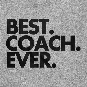 Unisex T Shirt - Best Coach Ever - Unisex T shirt - Item 1072