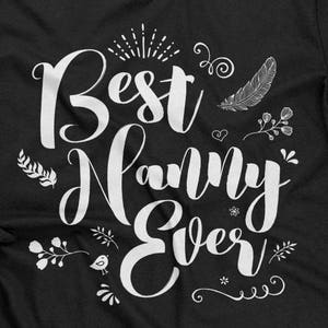 Presente de babá, camisa de babá, melhor babá de todos os tempos, presente para babá, ideia de presente de babá, camiseta de babá, babá, camiseta de algodão unissex - Item 3614 - tinta branca