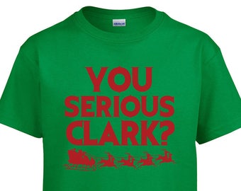 Kids Christmas Shirt, You Serious Clark, Christmas Vacation, Kid's Holiday Shirt, Children's Youth Cotton Tee - Item 4032