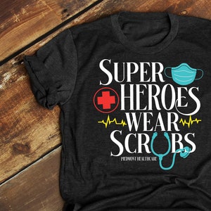 Superheroes Wear Scrubs, Nurse Appreciation Gift, Super Heroes in Scrubs Shirt, Superhero in Scrubs, This Superhero Wears Scrubs - Item 009