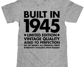 Vintage Built in 1945 T Shirt - Birthday Present T- Shirt - Unisex T shirt - Item 1171