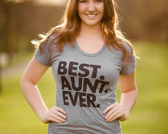 Women's Best Aunt Ever T Shirt - Cool Aunt Tee - American Apparel Women's Unisex Poly Cotton T-Shirt - Item 1063