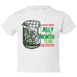Toddler Christmas Tee Shirt - Official Member Jelly of The Month Club - Toddler T Shirt - Item 2701