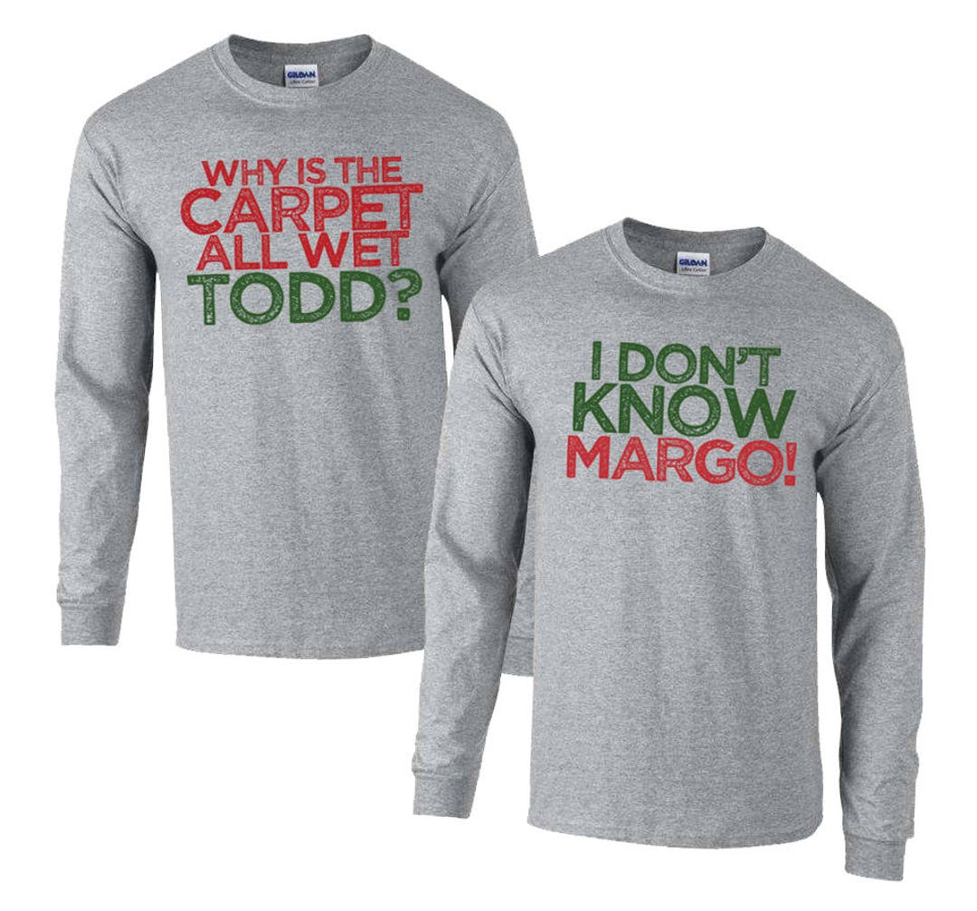 Matching Christmas Shirts I Don't Know Margo and Why is the