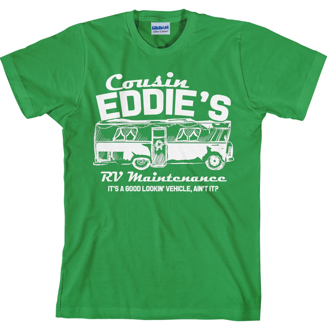 Cousin Eddie RV, Christmas Shirt, T Shirt, Unisex Eddie Christmas, Christmas Shirt, Etsy 2706 Christmas - Funny Holiday, RV Item Cousin Shirt