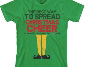 The Best Way to Spread Christmas Cheer is Singing Out Loud for All to Hear - Unisex Cotton T Shirt - Item 2671