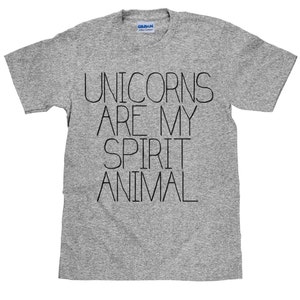 Unicorns Are My Spirit Animal TShirt - Funny Unicorn Shirt - Item 2214
