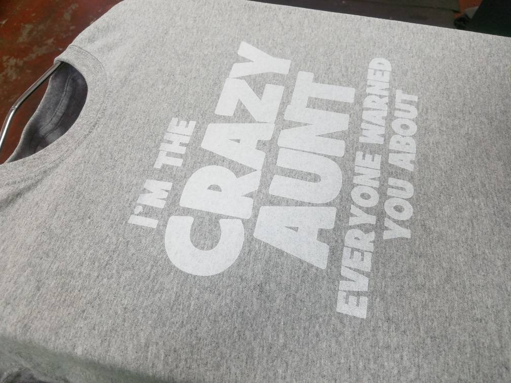 I´m The Crazy Aunt Everyone Warned You About