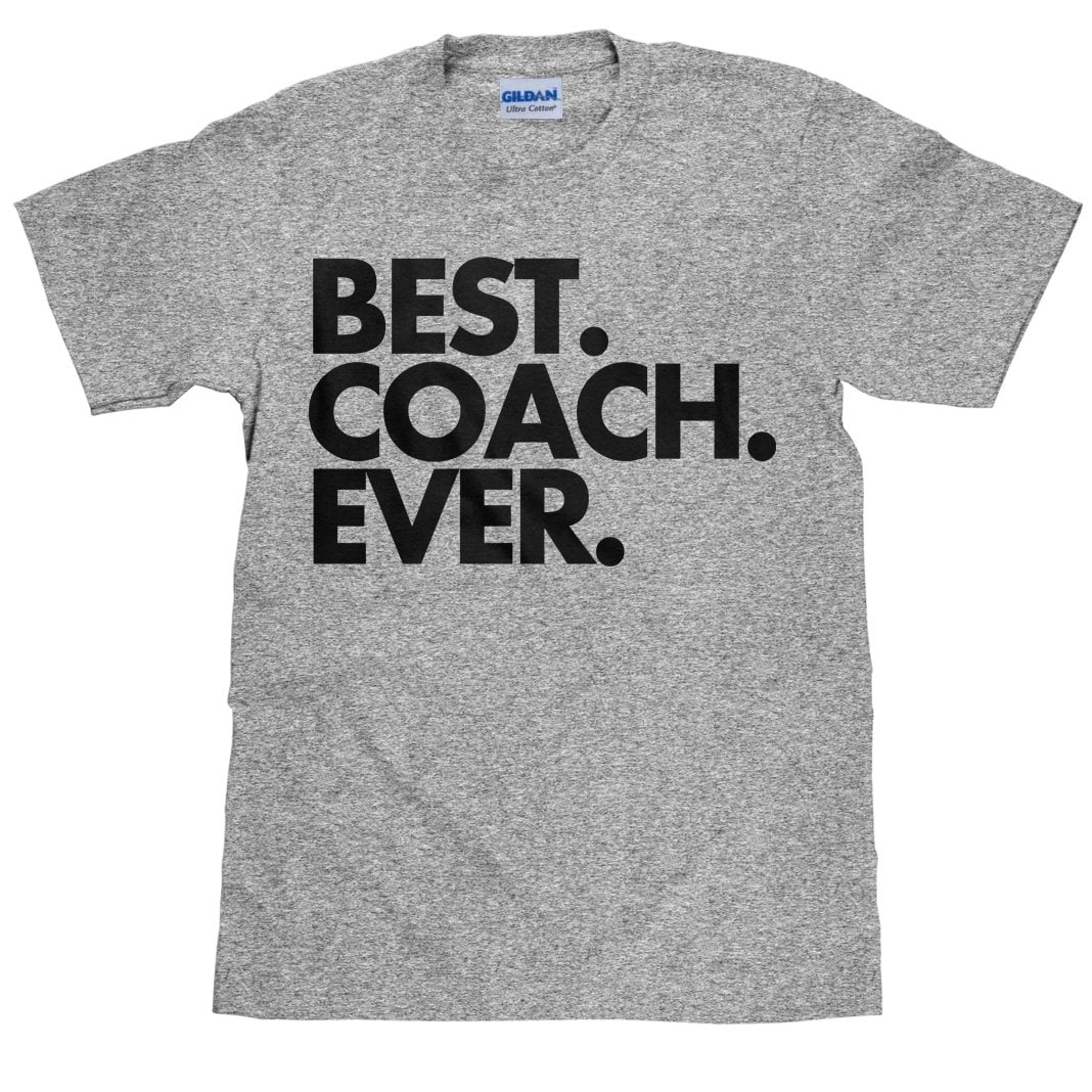 Unisex T Shirt Best Coach Ever Unisex T Shirt Item 1072 