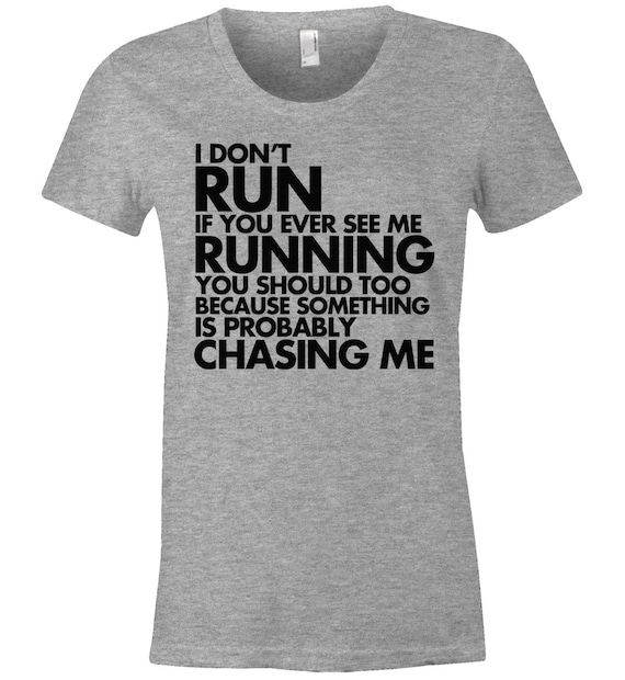 Funny Running T Shirt I Don't Run T Shirt Something is | Etsy