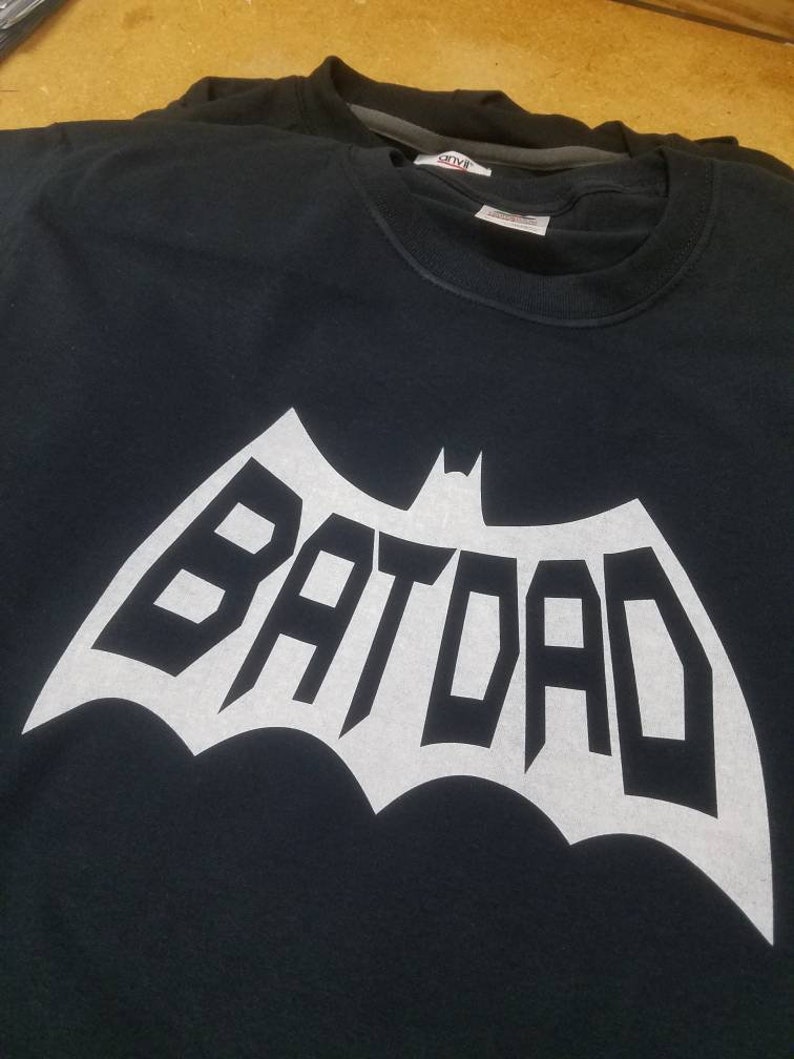 Batdad Shirt, Father's Day Gift, Dad Shirt, Batdad T Shirt, Father's Day Shirt, Superhero Shirt, Batdad, Dad T Shirt Item 3630 White Ink image 4