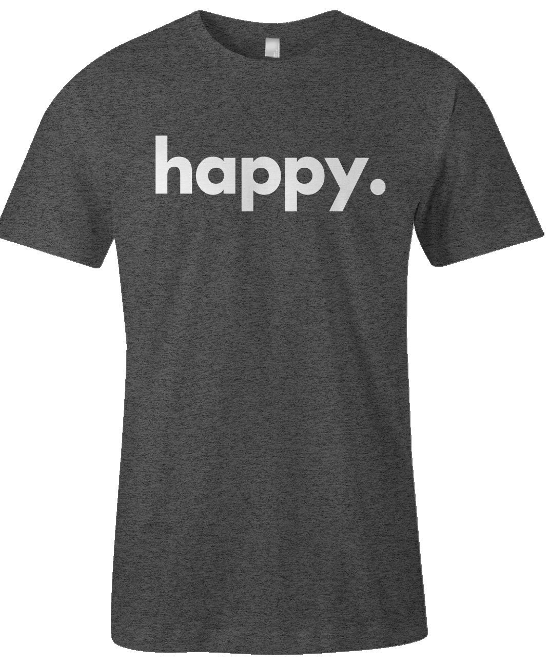 Happy T Shirt - Happiness Print Tee Shirt - Item 1448 - Etsy
