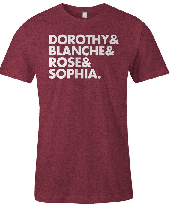 Dorothy Blanche Rose Sophia Tshirt 80's TV Throwback T - Etsy